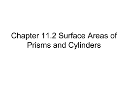 Chapter 11.2 Surface Areas of Prisms and Cylinders