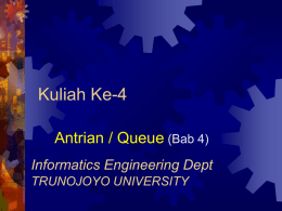 Kuliah Ke 4-Antrian - Abdullah Basuki R – Informatics Department