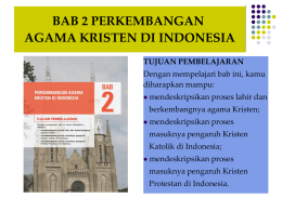 BAB 2 Perkembangan Agama Kristen di Indonesia