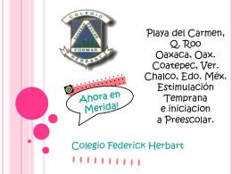 Ahora en Merida! - colegiofherbart.edu.mx