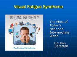 Visual Fatigue Syndrome - Nebraska Optometric Association