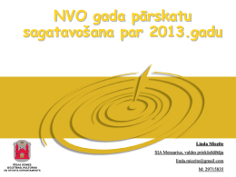 Linda Miezīte „NVO gada pārskatu sagatavošana par 2013. gadu”