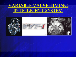 save-Variable Valve Timing Intelligent system