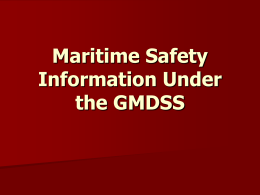 Maritime Safety Information Under the GMDSS