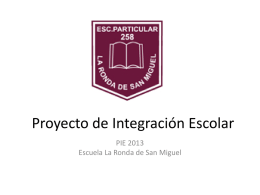 Presentación del Proyecto de Integración 2013