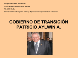 GOBIERNO DE TRANSICION PATRICIO AYLWIN