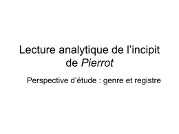 Lecture analytique de l`incipit de Pierrot
