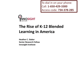 The Rise of K-12 Blended Learning PowerPoint