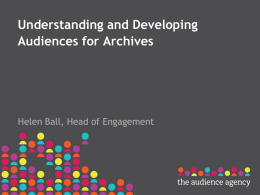 Understanding and Developing Audiences for Archives