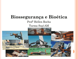 Biossegurança e Bioética – aula 01