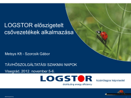 LOGSTOR előszigetelt csővezetékek alkalmazása