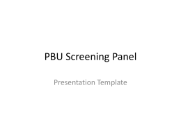 PBU Screening Panel