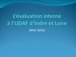 L`évaluation interne à l`UDAF d`Indre et Loire