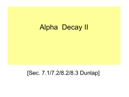 Alpha Decay The basics. - Department of Physics, HKU