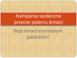 Kampania społeczna STOP SMOG - prezentacja.