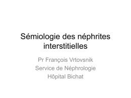 Sémiologie des néphrites interstitielles - Cours L3 Bichat 2012-2013
