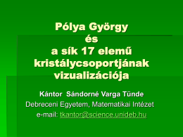 Pólya György és a sík 17 elemű kristálycsoportjának vizualizációja
