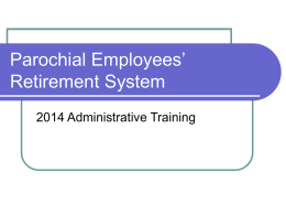 Administrative Issues - Parochial Employees Retirement