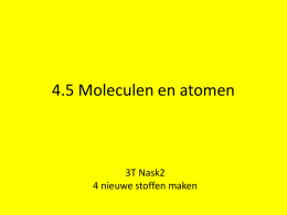 4.5 Moleculen en atomen