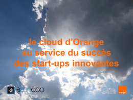 Le Cloud d`Orange - EuroCloud France