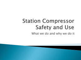 Station Compressor Safety and Use