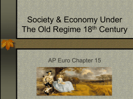 Society & Economy Under The Old Regime 18th Century