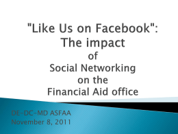 "Like Us on Facebook": The impact of social networking - DE-DC-MD