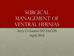 Surgical Management of ventral and umbilical hernias
