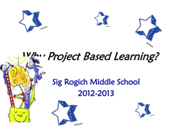 Why Project Based Learning? - ELA Resources for Middle School