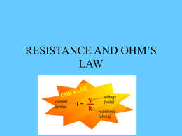 RESISTANCE AND OHM`S LAW