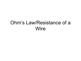 Ohm`s Law-Resistance of a Wire