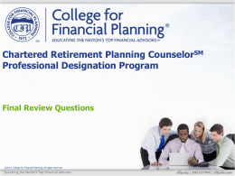 Chartered Retirement Planning CounselorSM Professional