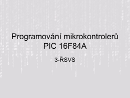 Programování mikrokontrolerů PIC 16F84A