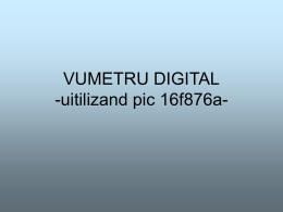 VUMETRU DIGITAL -uitilizand pic 16f876a-