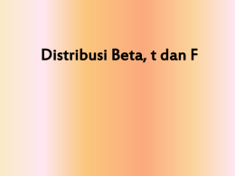 Distribusi beta, t dan f