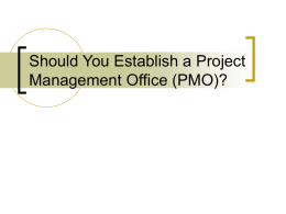 Should You Establish a Project Management Office or Not?