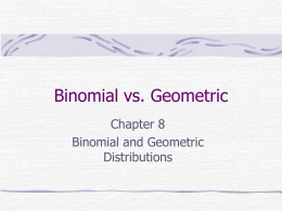 Binomial vs. Geometric
