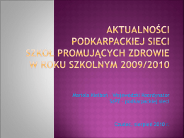 2010-09-24 Aktualności podkarpackiej sieci SPZ w roku szkolnym