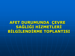 Afet Sunumu - Bursa Halk Sağlığı Müdürlüğü