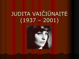 JUDITA VAIČIŪNAITĖ (1937 – 2001)