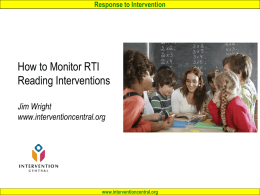 How to Monitor RTI Reading Interventions: PPT