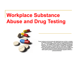 What is drug testing?