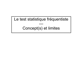Le test statistique et ses limites