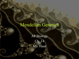 Ch. 14 Mendelian Genetics notes