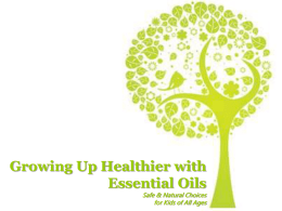 Mommy & Me with Essential Oils Natural Choices for the Whole Family