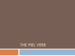The Piel Verb - byuhebrew.com
