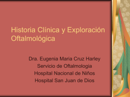 Cruz – Historia Clinica y Exploración Oftalmologica PARA MEDICOS