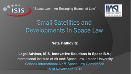 Small Satellites and the Devolopment of Space Law