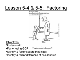 Lesson 5-4: Factoring
