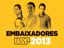 - Programa Embaixadores USP 2013
